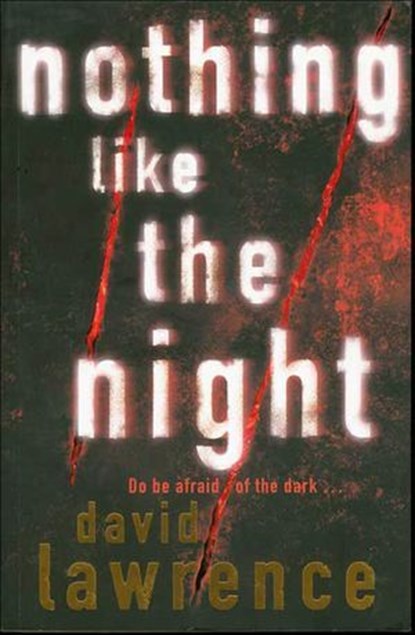 Nothing Like the Night, David Lawrence - Ebook - 9781466829664