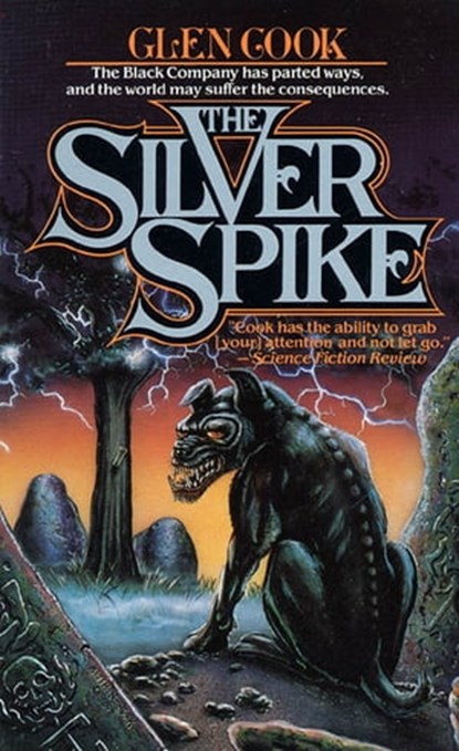The Silver Spike, Glen Cook - Ebook - 9781466831049