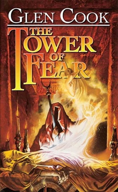 The Tower of Fear, Glen Cook - Ebook - 9781466831155