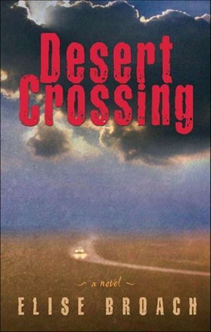 Desert Crossing, Elise Broach - Ebook - 9781466831940