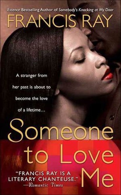 Someone to Love Me, Francis Ray - Ebook - 9781466833494