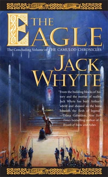The Eagle, Jack Whyte - Ebook - 9781466833678