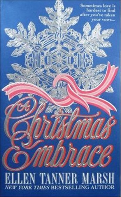 A Christmas Embrace, Ellen Tanner Marsh - Ebook - 9781466834644