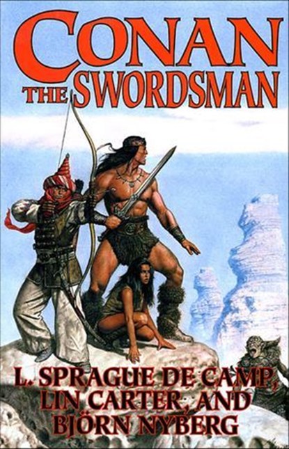 Conan the Swordsman, Sprague L. de Camp ; Lin Carter ; Björn Nyberg - Ebook - 9781466834972