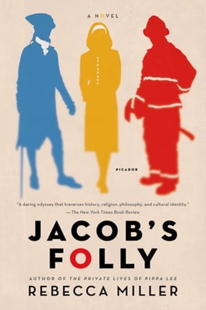 Jacob's Folly, Rebecca Miller - Ebook - 9781466836372