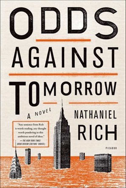 Odds Against Tomorrow, Nathaniel Rich - Ebook - 9781466836754