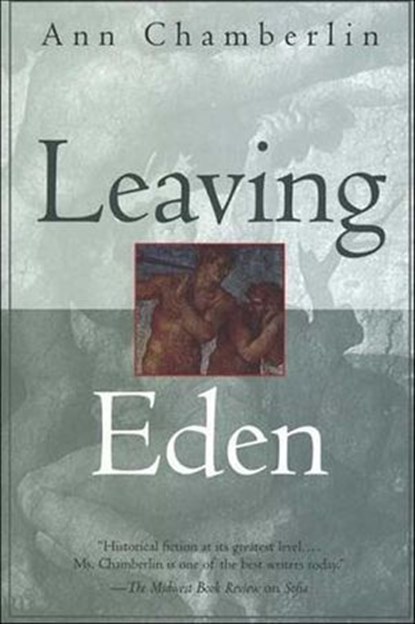 Leaving Eden, Ann Chamberlin - Ebook - 9781466838239