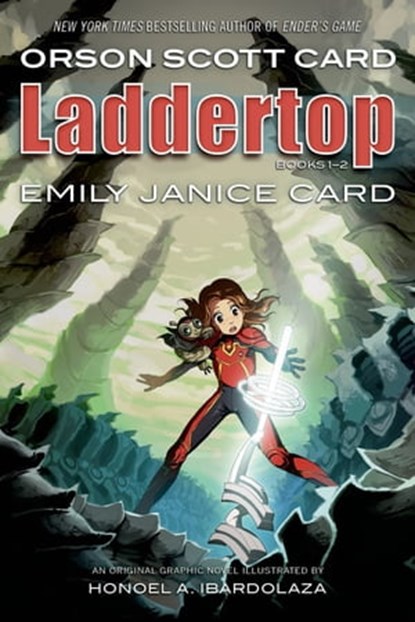 Laddertop Books 1 - 2, Orson Scott Card ; Emily Janice Card - Ebook - 9781466838338