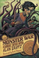 The Monster War - Alan Gratz ; Brett Helquist - 9781466838529