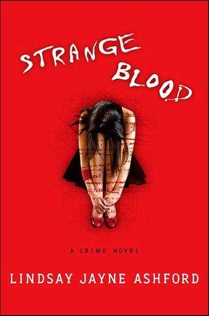 Strange Blood, Lindsay Jayne Ashford - Ebook - 9781466838765