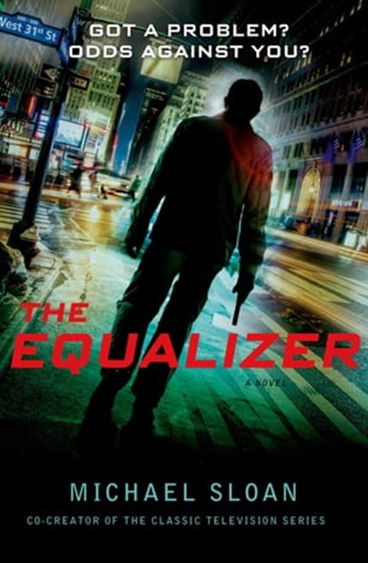 The Equalizer, Michael Sloan - Ebook - 9781466839168
