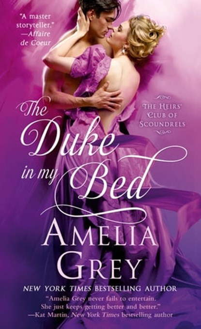 The Duke In My Bed, Amelia Grey - Ebook - 9781466839861