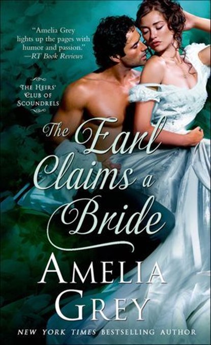 The Earl Claims a Bride, Amelia Grey - Ebook - 9781466839878