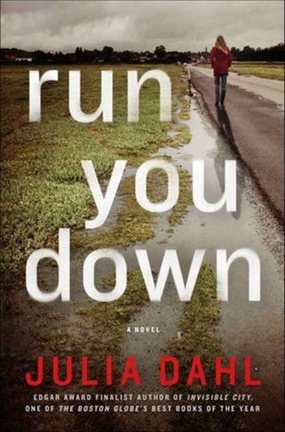 Run You Down, Julia Dahl - Ebook - 9781466841925