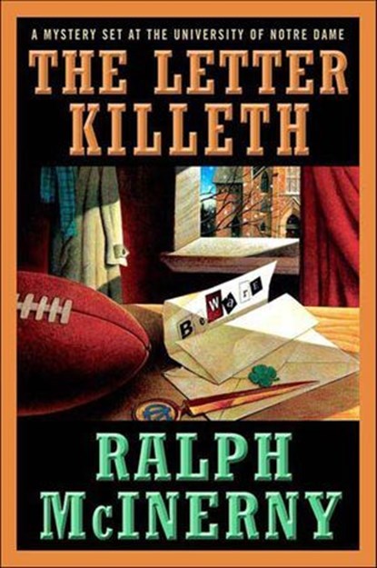 The Letter Killeth, Ralph McInerny - Ebook - 9781466841963
