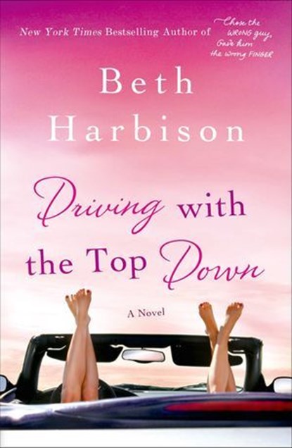 Driving with the Top Down, Beth Harbison - Ebook - 9781466842182