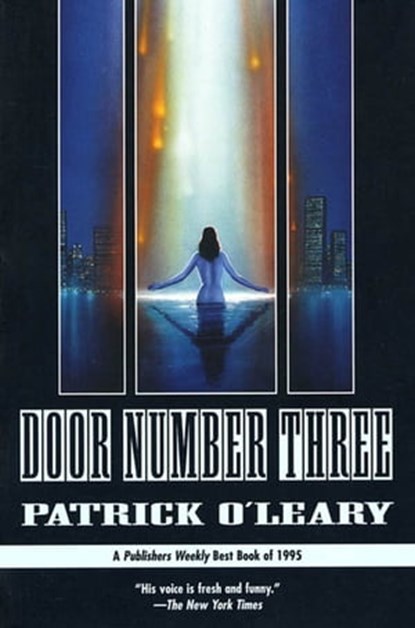 Door Number Three, Patrick O'Leary - Ebook - 9781466843486
