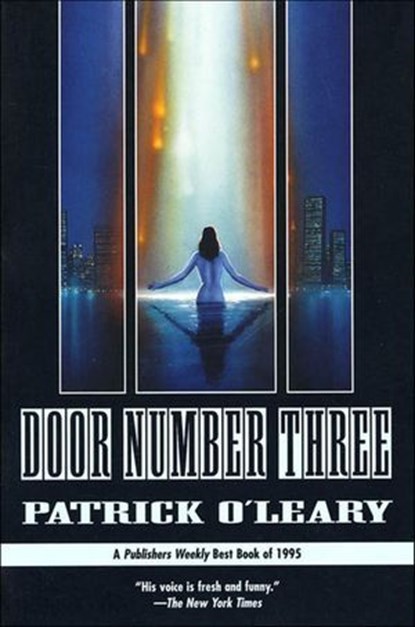Door Number Three, Patrick O'Leary - Ebook - 9781466843486