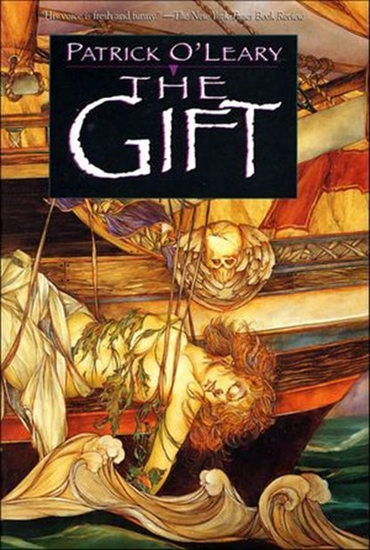 The Gift, Patrick O'Leary - Ebook - 9781466843493