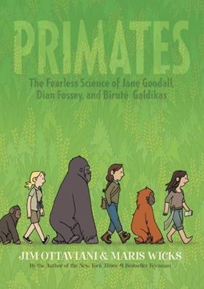 Primates, Jim Ottaviani - Ebook - 9781466843769
