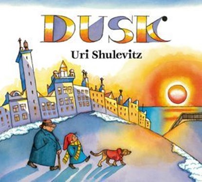 Dusk, Uri Shulevitz - Ebook - 9781466844971