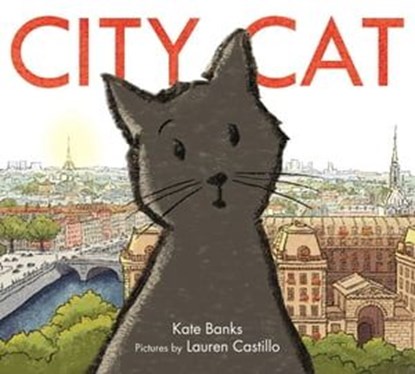 City Cat, Kate Banks - Ebook - 9781466845213