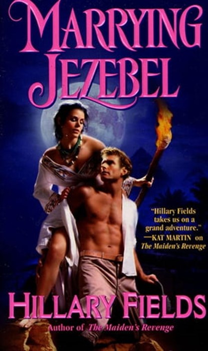 Marrying Jezebel, Hillary Fields - Ebook - 9781466845503