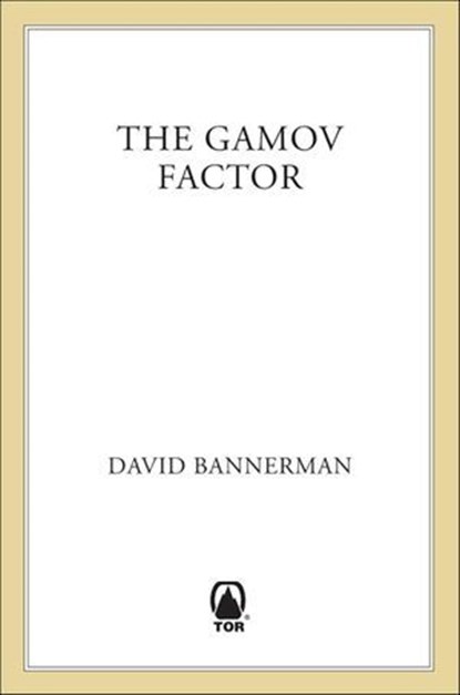 The Gamov Factor, David Bannerman - Ebook - 9781466846654