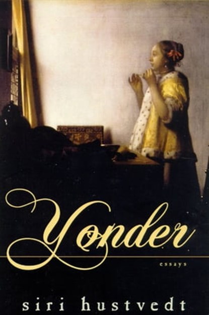 Yonder, Siri Hustvedt - Ebook - 9781466848061