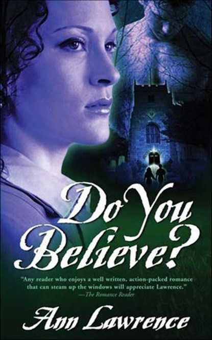 Do You Believe?, Ann Lawrence - Ebook - 9781466848092