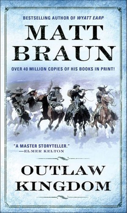 Outlaw Kingdom, Matt Braun - Ebook - 9781466850989