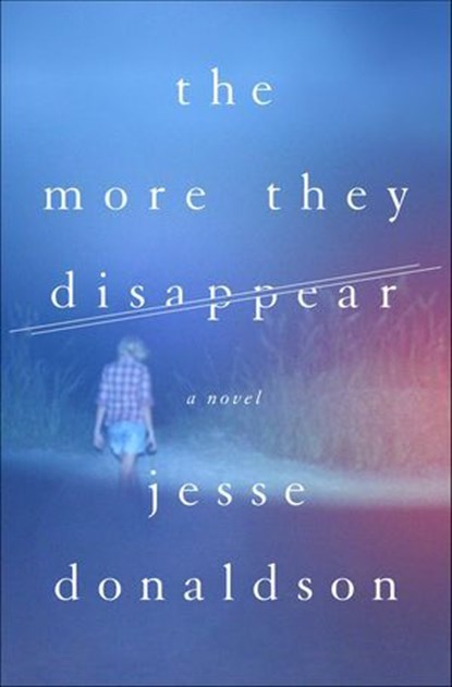The More They Disappear, Jesse Donaldson - Ebook - 9781466851337