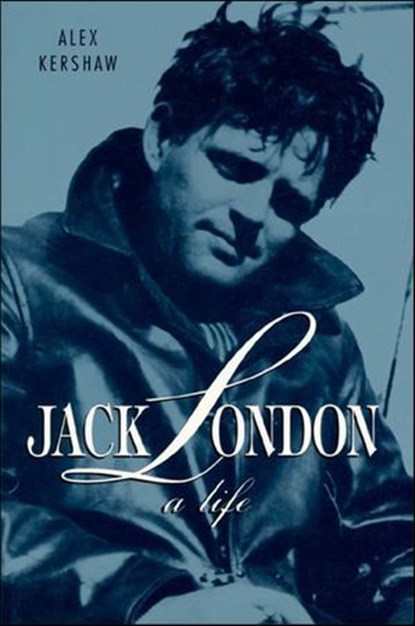 Jack London, Alex Kershaw - Ebook - 9781466851696