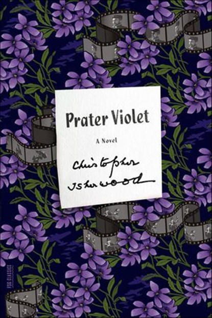 Prater Violet, Christopher Isherwood - Ebook - 9781466853287