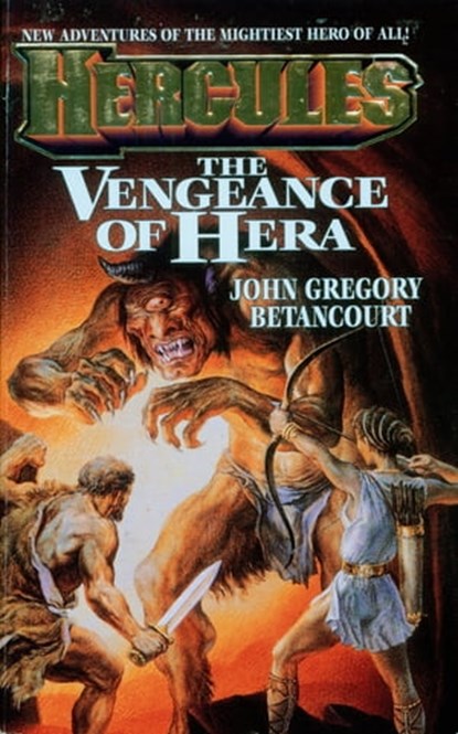 The Vengeance of Hera, John Gregory Betancourt - Ebook - 9781466853867