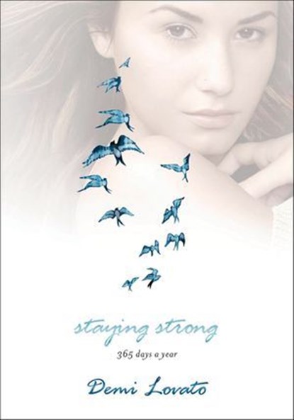 Staying Strong, Demi Lovato - Ebook - 9781466854154