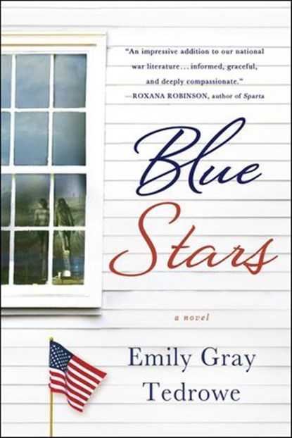 Blue Stars, Emily Gray Tedrowe - Ebook - 9781466854581