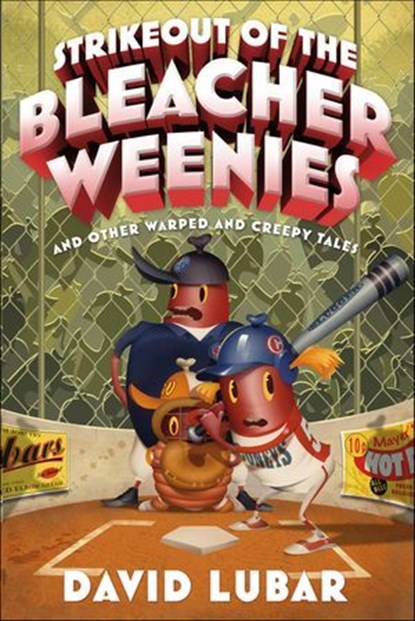 Strikeout of the Bleacher Weenies, David Lubar - Ebook - 9781466854635