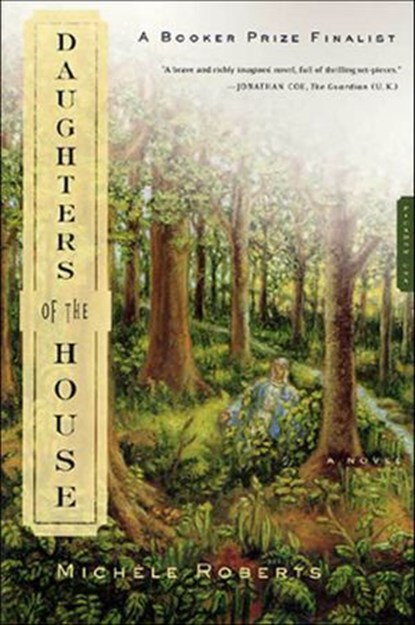 Daughters of the House, Michèle Roberts - Ebook - 9781466854970