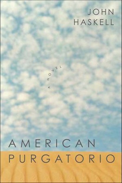 American Purgatorio, John Haskell - Ebook - 9781466855106