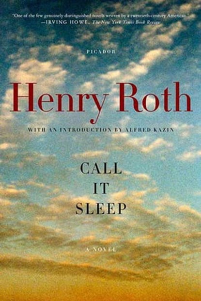 Call It Sleep, Henry Roth - Ebook - 9781466855281