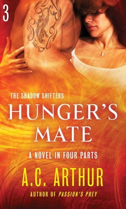 Hunger's Mate Part 3, A.C. Arthur - Ebook - 9781466855373
