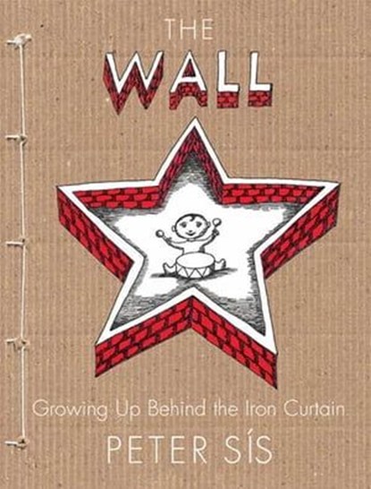 The Wall, Peter Sís - Ebook - 9781466855847
