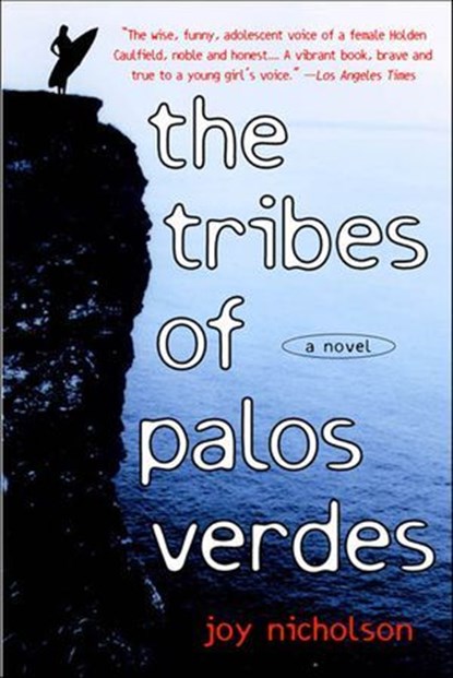 The Tribes of Palos Verdes, Joy Nicholson - Ebook - 9781466856066