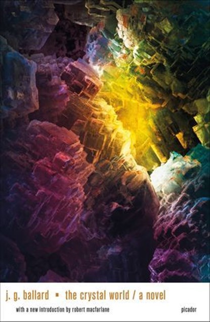 The Crystal World, J.G. Ballard - Ebook - 9781466856639