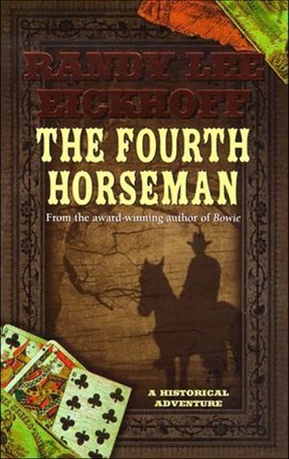 The Fourth Horseman, Randy Lee Eickhoff - Ebook - 9781466857827