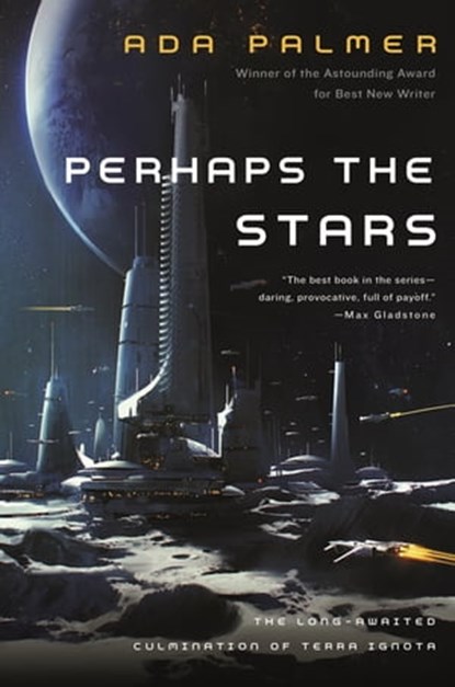 Perhaps the Stars, Ada Palmer - Ebook - 9781466858770