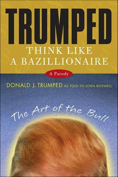 Trumped, John Boswell - Ebook - 9781466859388