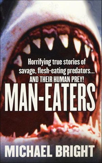 Man-Eaters, Michael Bright - Ebook - 9781466859692