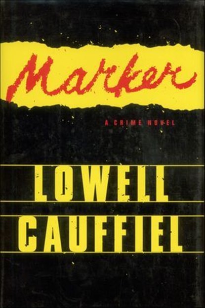 Marker, Lowell Cauffiel - Ebook - 9781466860889
